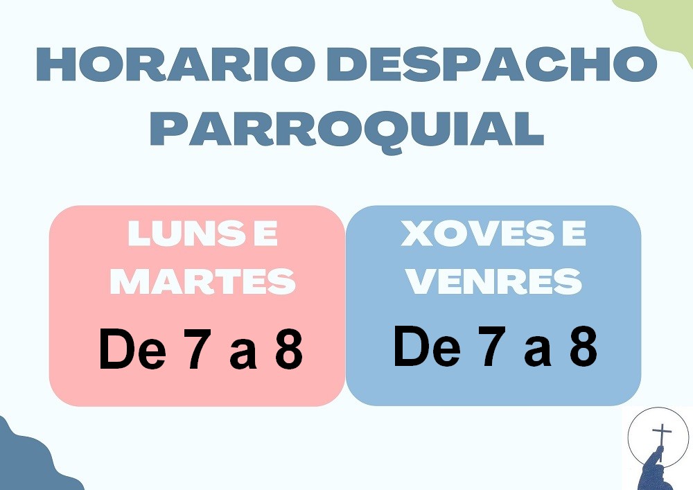 Novo horario de despacho parroquial